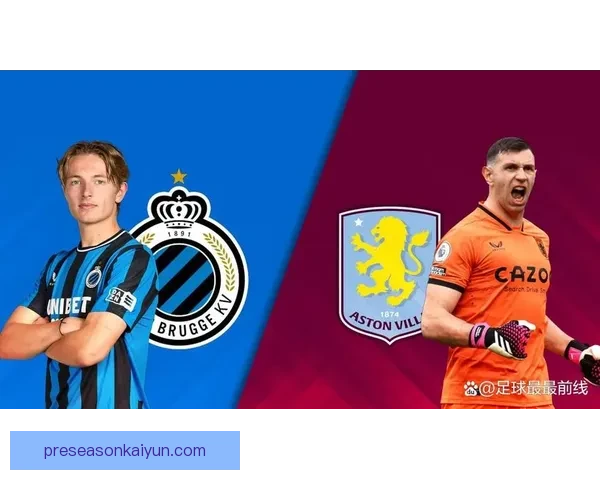 维拉欧战前景分析：球队状态回暖、竞争力增强值得关注